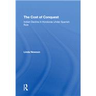 The Cost Of Conquest