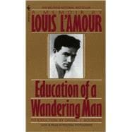 Education of a Wandering Man A Memoir