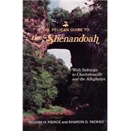 Pelican Guide to the Shenendoah