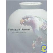 Porcelain Stories,9780932216526