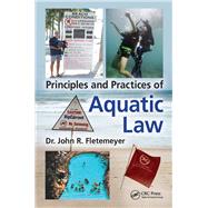Principles of Aquatic Law: Accident Prevention, Risk Management, and Liability