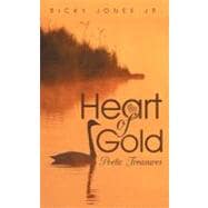Heart of Gold : Poetic Treasures