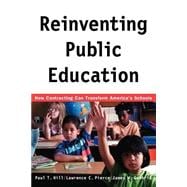 Reinventing Public Education