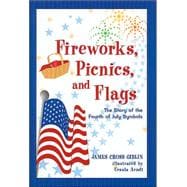 Fireworks, Picnics, and Flags