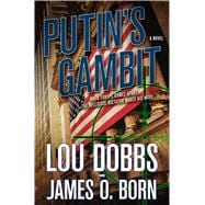Putin's Gambit A Novel