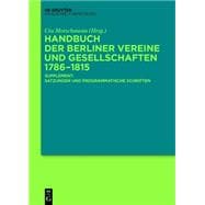 Handbuch Der Berliner Vereine Und Gesellschaften 1786–1815