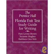 The Prentice Hall Florida Exit Test Study Guide for Writing