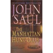 The Manhattan Hunt Club A Novel