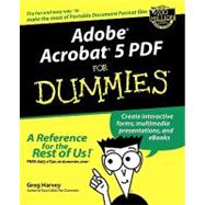 Adobe<sup>®</sup> Acrobat<sup>®</sup> 5 PDF For Dummies<sup>®</sup>