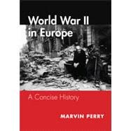 World War II in Europe A Concise History