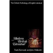 The Oxford Anthology of English Literature  Volume VI: Modern British Literature