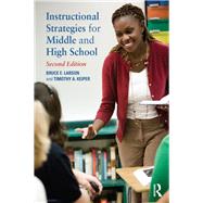 Instructional Strategies for Middle and High School