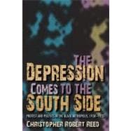 The Depression Comes to The South Side