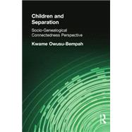 Children and Separation: Socio-Genealogical Connectedness Perspective