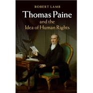 Thomas Paine and the Idea of Human Rights