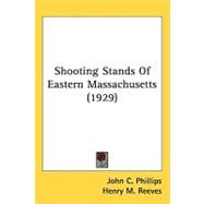 Shooting Stands of Eastern Massachusetts 1929