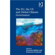 The Eu, the Us and Global Climate Governance