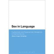 Sex in Language Euphemistic and Dysphemistic Metaphors in Internet forums