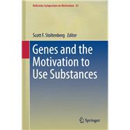 Genes and the Motivation to Use Substances