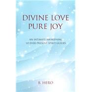 Divine Love, Pure Joy