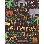 The Fire Children A West African Folk Tale