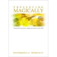 Presenting Magically