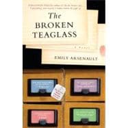 The Broken Teaglass A Novel