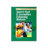Square Foot & Assemblies Estimating Methods