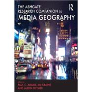 The Routledge Research Companion to Media Geography