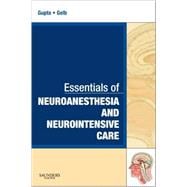 Essentials of Neuroanesthesia and Neurointensive Care