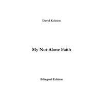 My Not-alone Faith