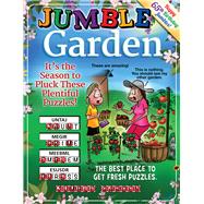 Jumble® Garden It’s the Season to Pluck These Plentiful Puzzles!