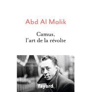Camus, l'art de la révolte