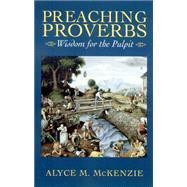 Preaching Proverbs