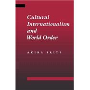 Cultural Internationalism and World Order