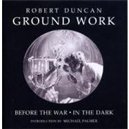 Groundwork:Before War/In Dark Pa