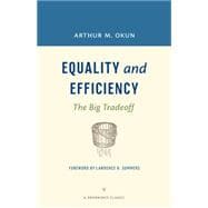 Equality and Efficiency REV The Big Tradeoff