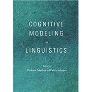 Cognitive Modeling in Linguistics