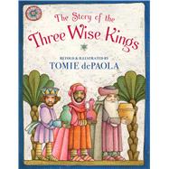 The Story of the Three Wise Kings