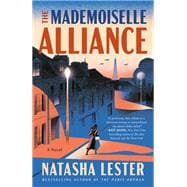 The Mademoiselle Alliance A Novel book cover, ISBN 9780593726532