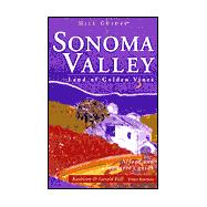 Sonoma Valley : The Secret Wine Country