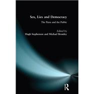 Sex, Lies and Democracy