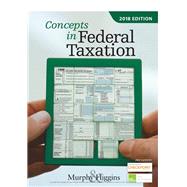 Concepts in Federal Taxation 2018 (Book Only)