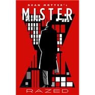 Mister X: Razed