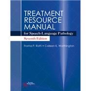 Treatment Resource Manual for Speech-Language Pathology, Seventh Edition