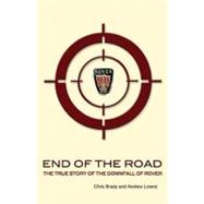 End of the Road: The True Story of the Downfall of Rover