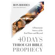 40 Days Through Bible Prophecy