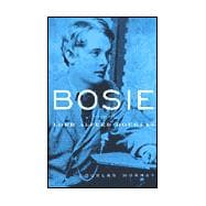Bosie : The Man, the Poet, the Lover of Oscar Wilde