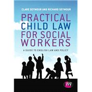 Practical Child Law for Social Workers