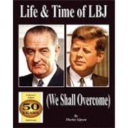 Life & Time of LBJ